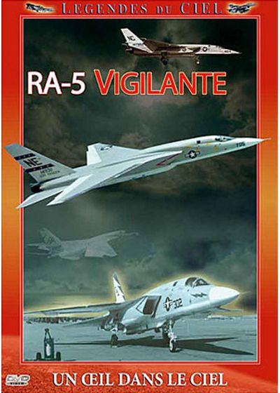 Légendes du ciel - RA-5 Vigilante - DVD