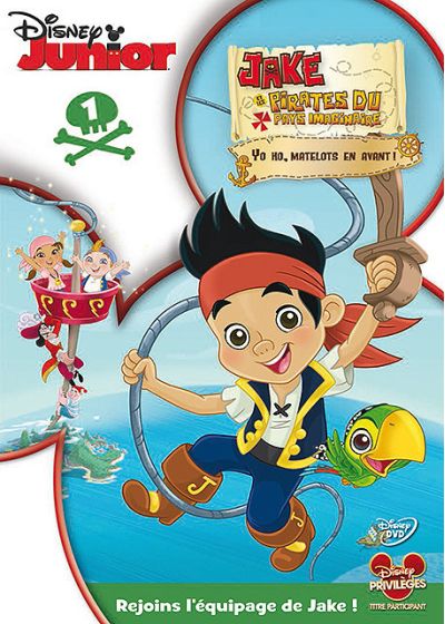 Jake et les pirates du Pays Imaginaire - 1 - Yo Ho, matelots en avant ! - DVD
