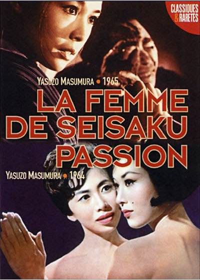 La Femme de Seisaku + Passion (Pack) - DVD