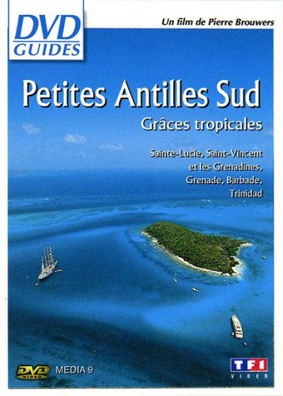 Petites Antilles Sud - Grâces tropicales - DVD