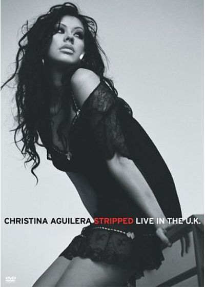 Aguilera, Christina - Stripped - Live in the U.K. - DVD