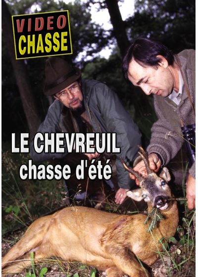 Le Chevreuil - Chasse d'été - DVD
