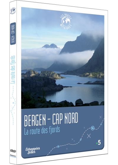 Échappées Belles - Les routes mythiques - Bergen-Cap Nord : La route des fjords - DVD