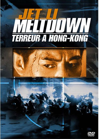 Meltdown : Terreur à Hong-Kong - DVD