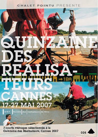 Quinzaine des réalisateurs Cannes, 17-27 mai 2007 - DVD