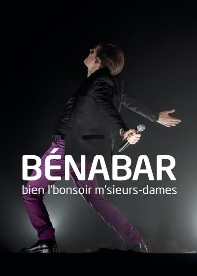 Bénabar : Bien l'bonsoir m'sieurs dames - DVD