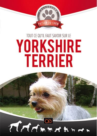Tout ce qu'il faut savoir sur le Yorkshire terrier - DVD
