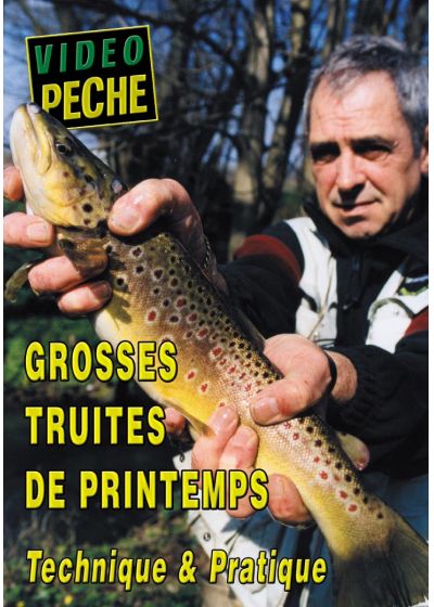 Grosses truites de printemps - Technique & Pratique - DVD