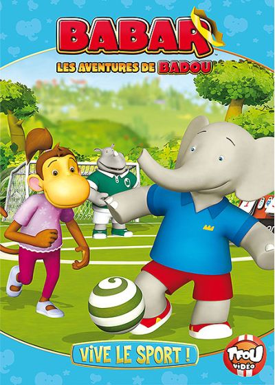 Babar - Les aventures de Badou - Vive le sport ! - DVD
