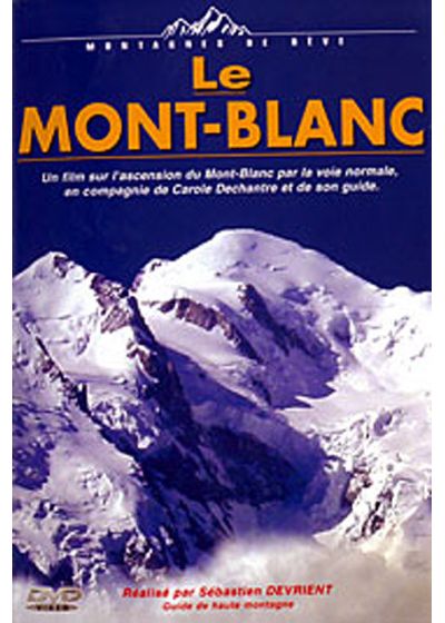 Montagnes de rêve - Le Mont-Blanc - DVD