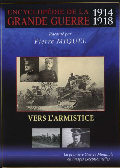 Encyclopédie de la grande guerre 1914-1918 : Vers l'armistice - DVD