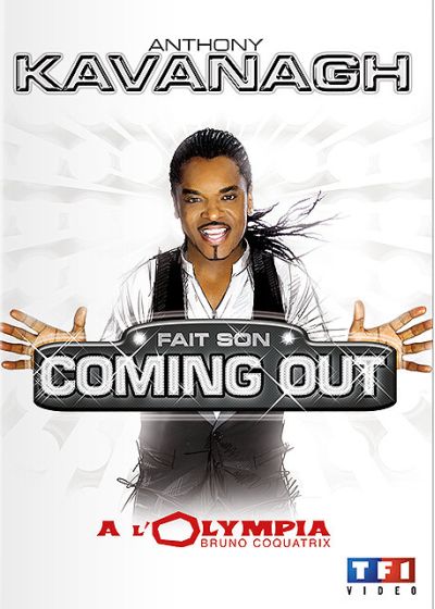 Anthony Kavanagh - Anthony Kavanagh fait son coming out à l'Olympia - DVD