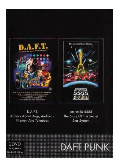 Daft Punk - D.A.F.T. : A Story about Dogs, Androids, Firemen and Tomatoes + Interstella 5555 (Édition Limitée) - DVD