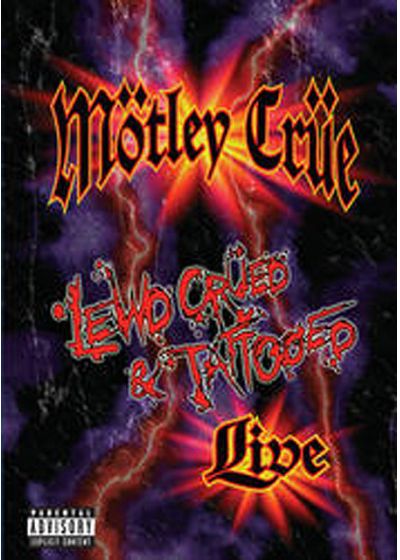 Mötley Crüe - Lewd Crüed & Tattooed - DVD
