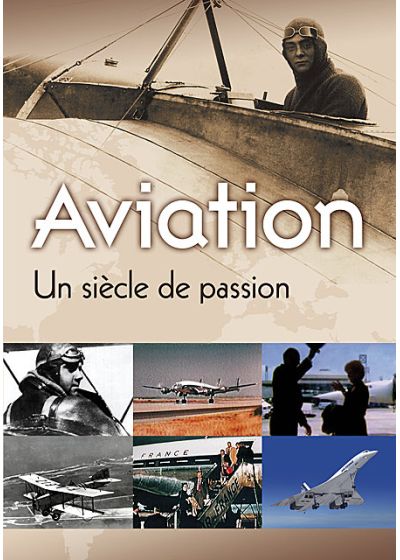 Aviation - Un siècle de passion - DVD