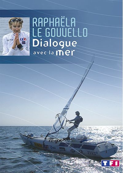 Raphaëla le Gouvello - Dialogue avec la mer - DVD
