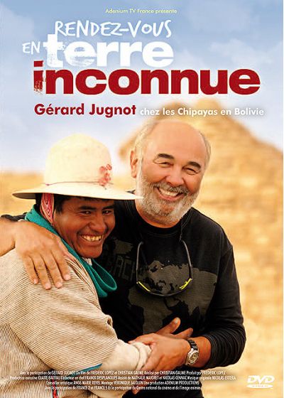 Rendez-vous en terre inconnue - Gérard Jugnot chez les Chipayas en Bolivie - DVD