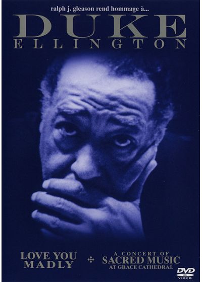 Ellington, Duke - Love You Madly + A Concert Of Sacred Music At Grace Cathedral - DVD
