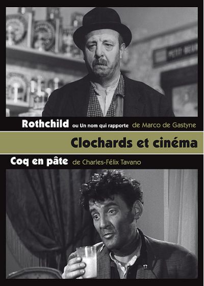 Clochards et cinéma : Rothchild + Coq en pâte - DVD