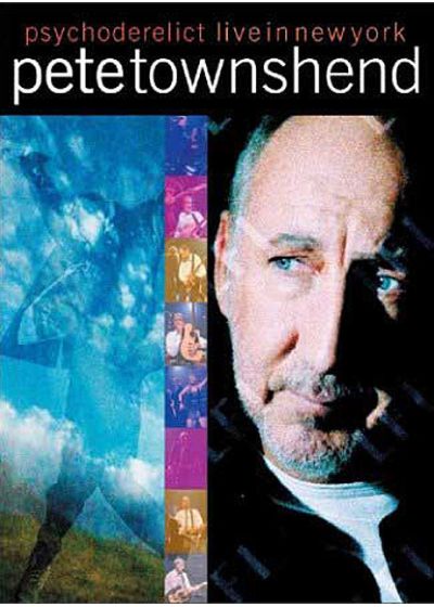 Townshend, Pete - Psychoderelict - Live in New York - DVD