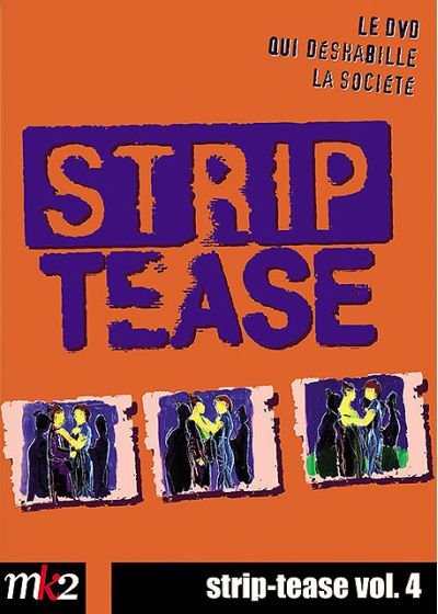 Strip-tease, le magazine qui déshabille la société - Vol. 4 - DVD
