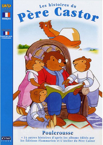 Les Histoires du Père Castor - 4 - Poulerousse - DVD