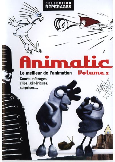 Animatic : Le meilleur de l'animation internationale. Volume 2 | Rancoeur, Julien. Metteur en scène ou réalisateur. Compositeur