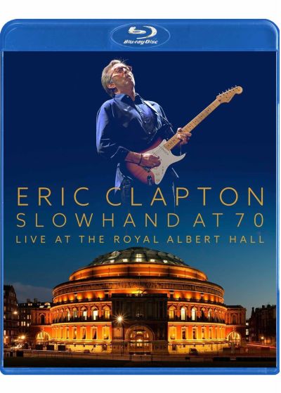 Eric Clapton : Slowhand at 70 Live at the Royal Albert Hall - Blu-ray