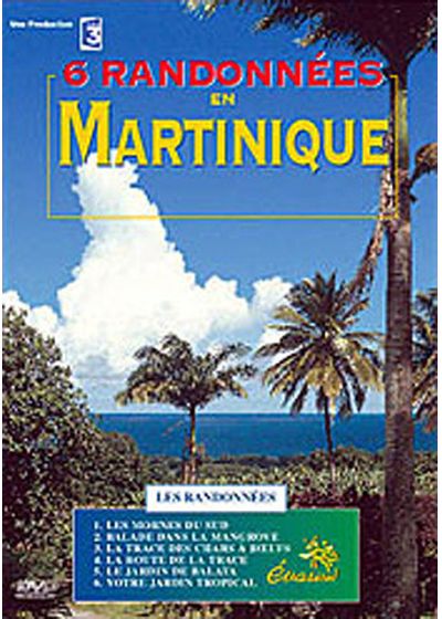 6 randonnées en Martinique - DVD