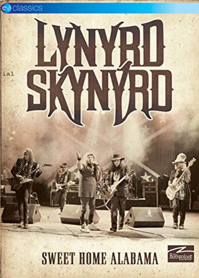 Lynyrd Skynyrd : Sweet Home Alabama - DVD