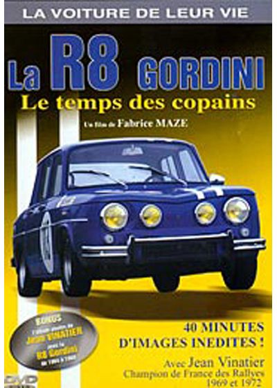 La Voiture de leur vie - La R8 Gordini, le temps des copains - DVD
