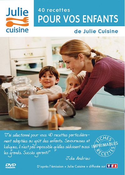 Les 40 recettes pour vos enfants de Julie Cuisine - Vol. 5 - DVD