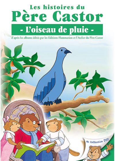 Les Histoires du Père Castor - 16/26 - L'oiseau de pluie - DVD