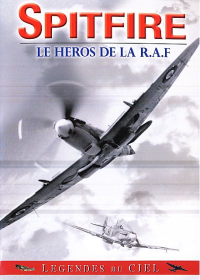 Légendes du ciel - Spitfire : le héros de la R.A.F. - DVD