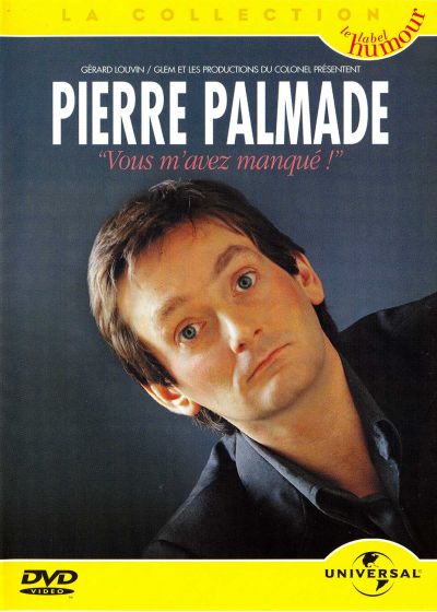 Pierre Palmade - Vous m'avez manqué ! - DVD