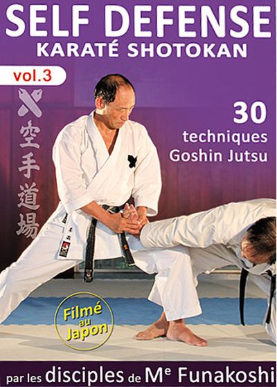 Karaté Shotokan - Vol. 3 : Self-défense, 30 techniques Goshin Jutsu - DVD