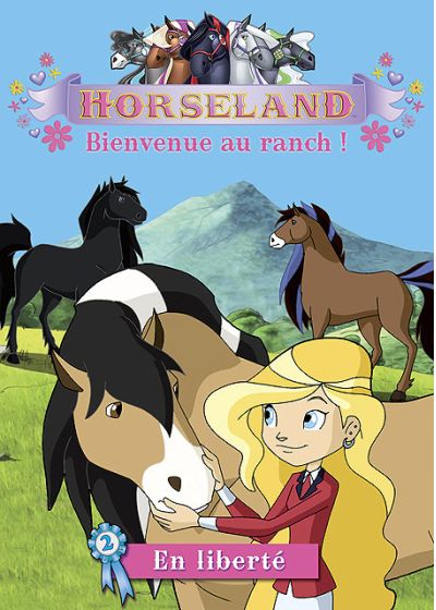 Horseland, bienvenue au ranch ! Vol. 2 : En liberté - DVD