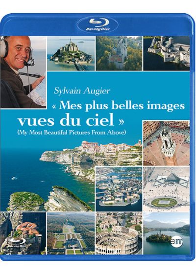 Sylvain Augier : Mes plus belles images vues du ciel - Blu-ray