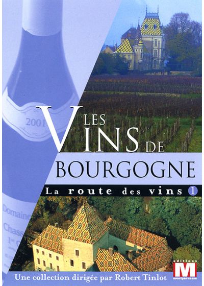 La Route des vins Vol. 1 : Les vins de Bourgogne - DVD