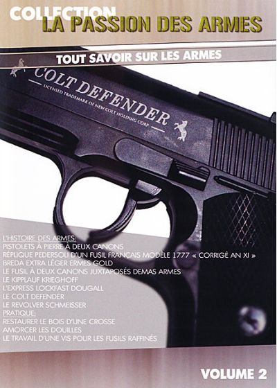 La Passion des armes - Volume 2 - Tout savoir sur les armes - DVD