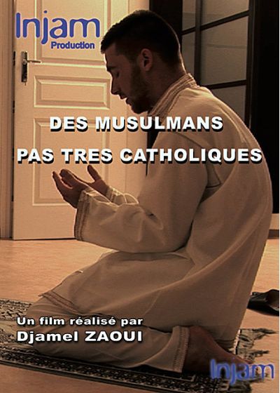 Des musulmans pas très catholiques - DVD