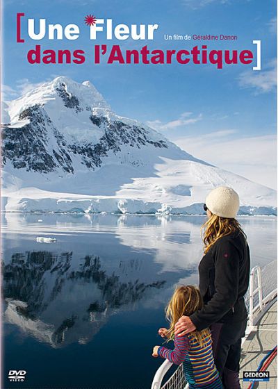 Une Fleur dans l'Antarctique - DVD