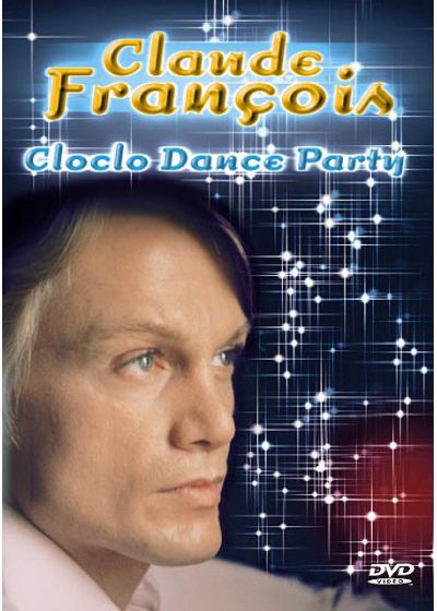 François, Claude : Cloclo Dance Party - DVD