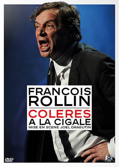 François Rollin - Colères - À la Cigale - DVD