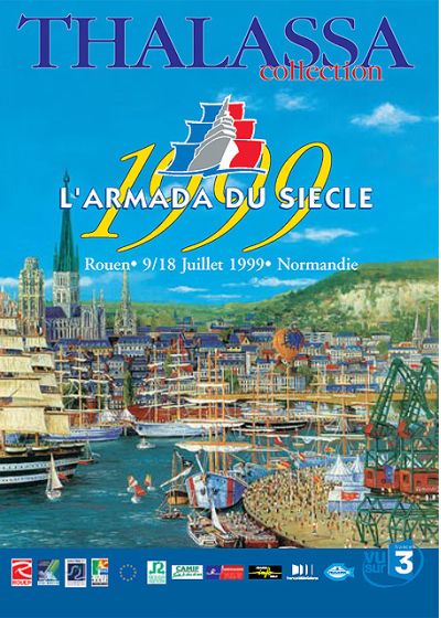 Thalassa - L'armada du siècle - Rouen 1999 - DVD