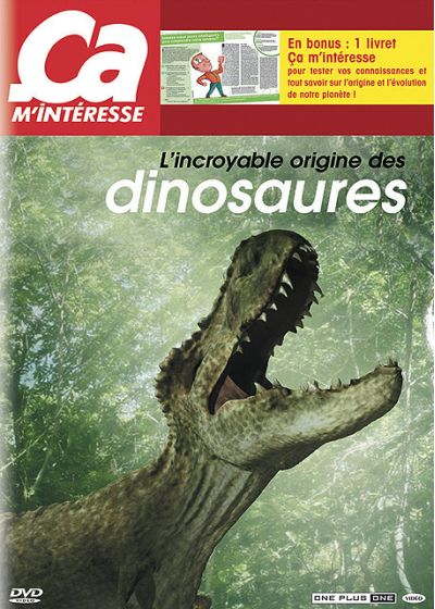 Ca m'intéresse - Vol. 1 : L'incroyable origine des dinosaures - DVD