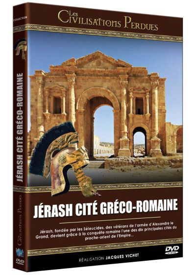 Les Civilisations perdues : Jérash cité gréco-romaine - DVD