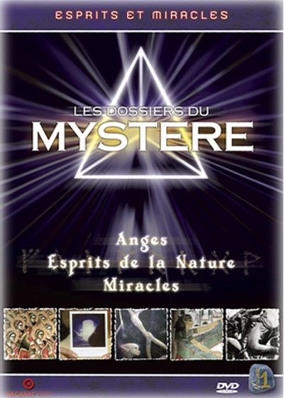 Dossiers du mystère - Volume 1 - Anges / Esprits de la nature / Miracles - DVD