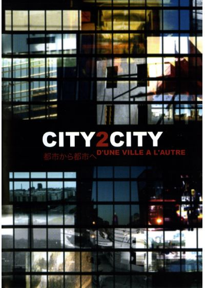 City2City : D'une ville à l'autre - DVD