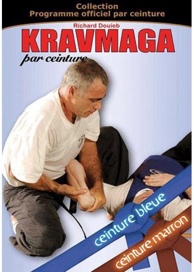 Kravmaga par ceintures - Ceintures bleue - Ceinture marron - DVD